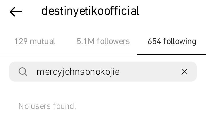 Destiny Etiko unfollows Mercy Johnson 